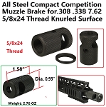 All steel Compact Competition Muzzle Brake Device Knurled Finish 5/8X24 Thread For .308, With Crush Wash